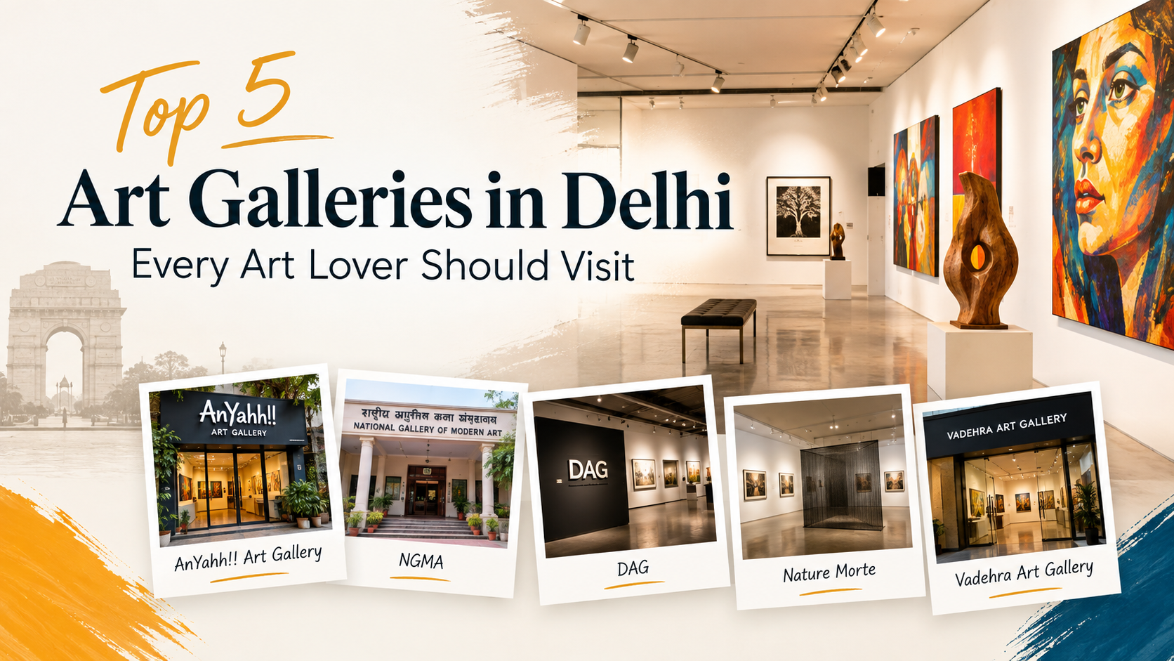 Top 5 Art Galleries in Delhi Every Art Lover Should Visit